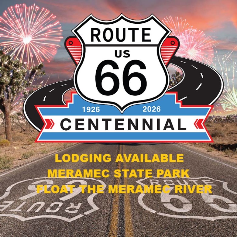 Route 66 centennial emblem with fireworks; text promotes Meramec State Park lodging.